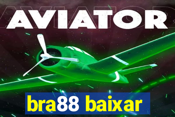 bra88 baixar